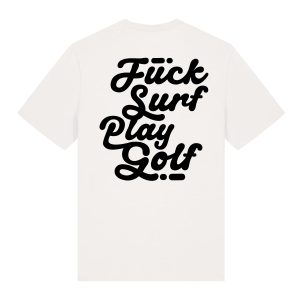 T-shirt Fuck Surf Play Golf 2026 – Kickasss Biarritz (off white)